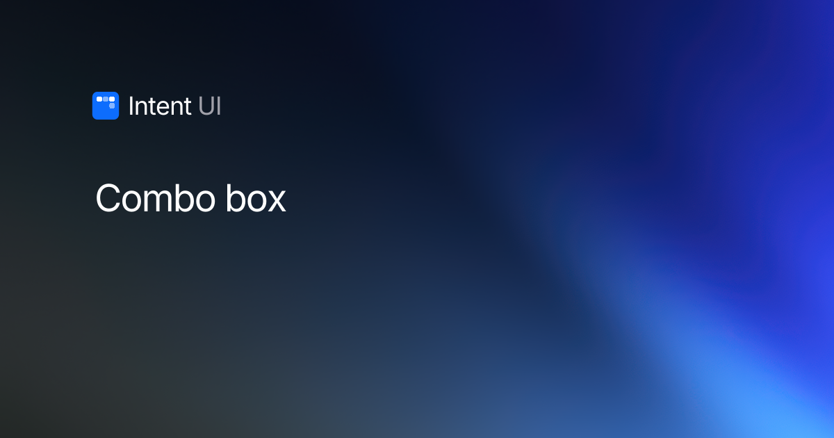 Combo Box / Intent UI